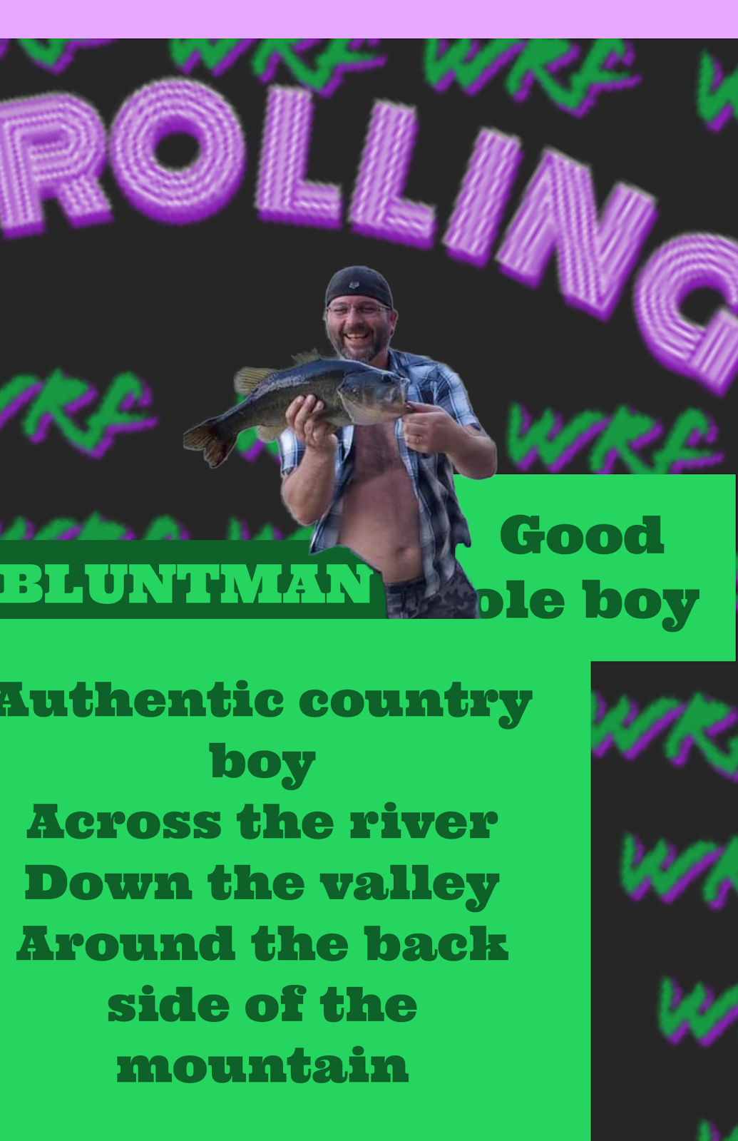 Good Ole Boy, Bluntman competitor