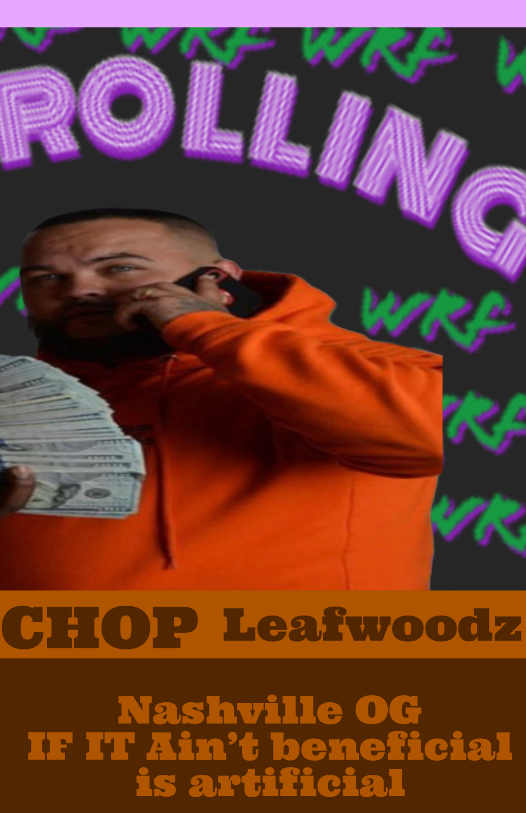 CHOP, Leafwoodz competitor