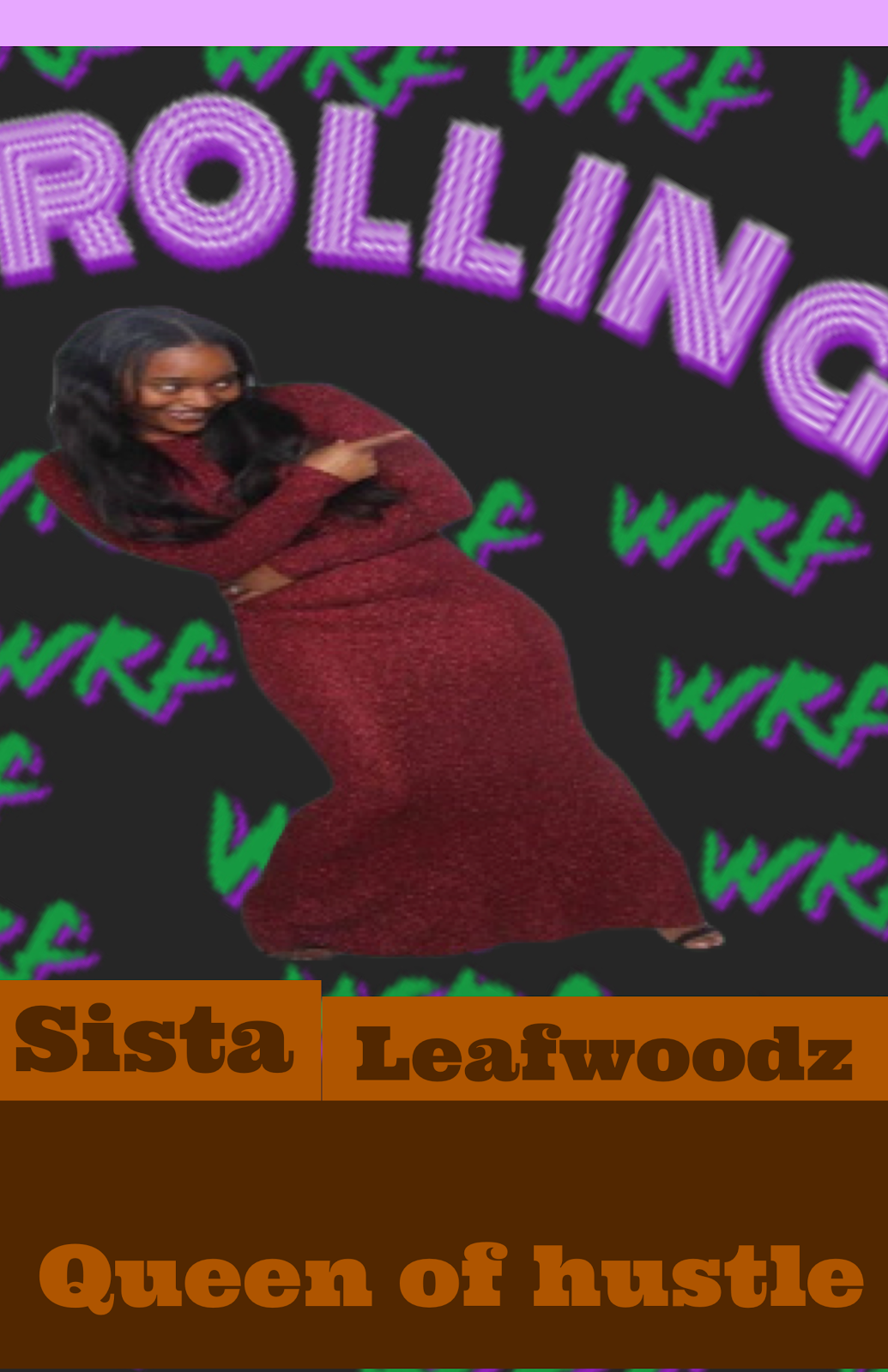 Sista, Leafwoodz competitor